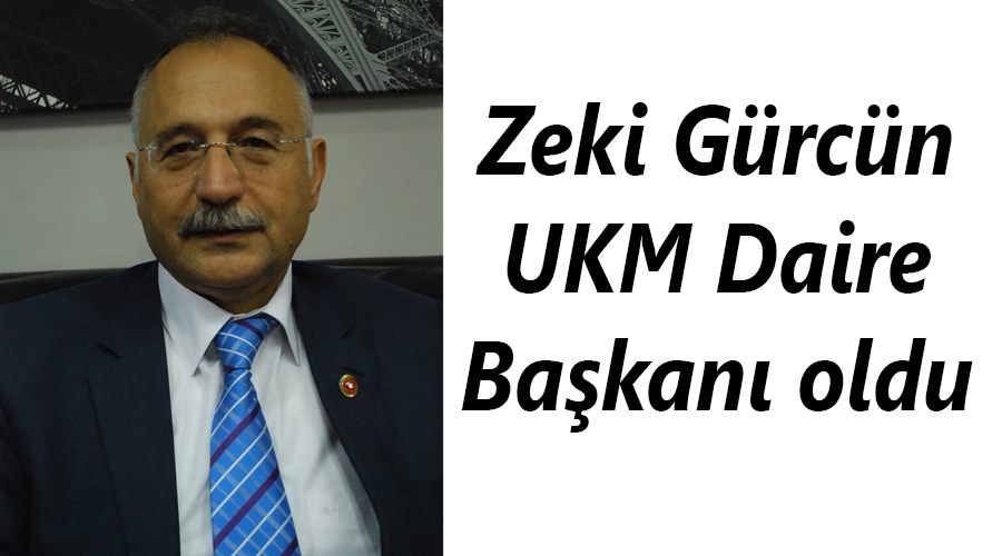 Gürcün UKM Daire Başkanı oldu