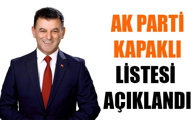 AK Parti Kapaklı listesi açıklandı