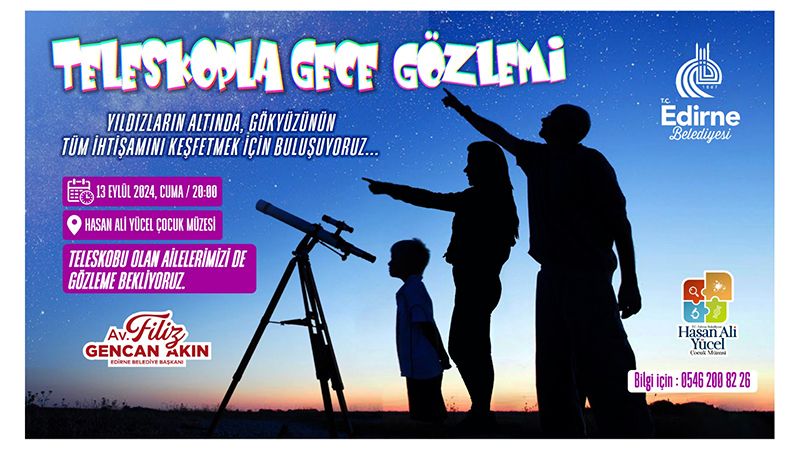 Teleskopla gece gözlemi yapılacak