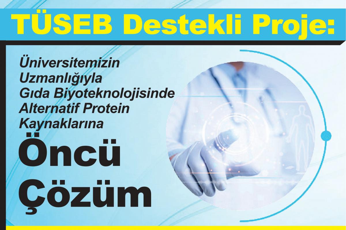 TÜSEB Destekli Projede araştırmacı olarak yer aldı