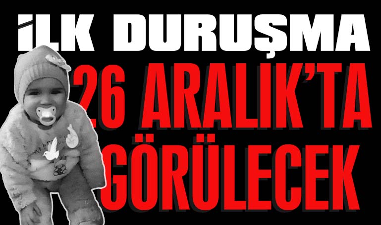 İlk duruşma 26 Aralık’ta görülecek