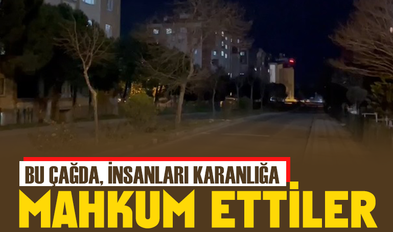 Bu çağda, insanları karanlığa mahkum ettiler