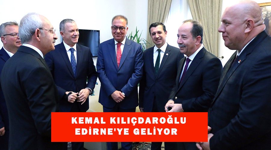 Kemal Kılıçdaroğlu Edirne
