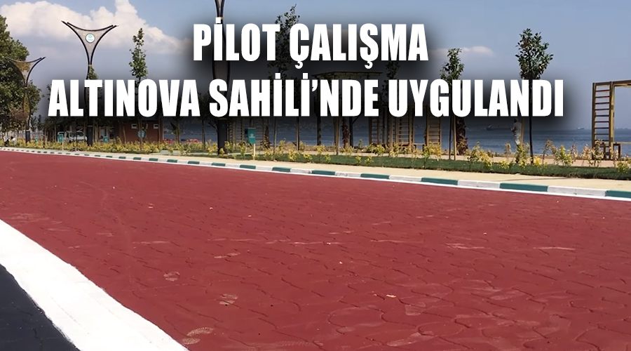 Pilot çalışma Altınova Sahili