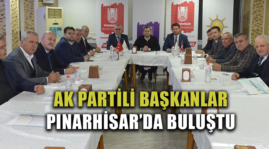AK Partili başkanlar Pınarhisar
